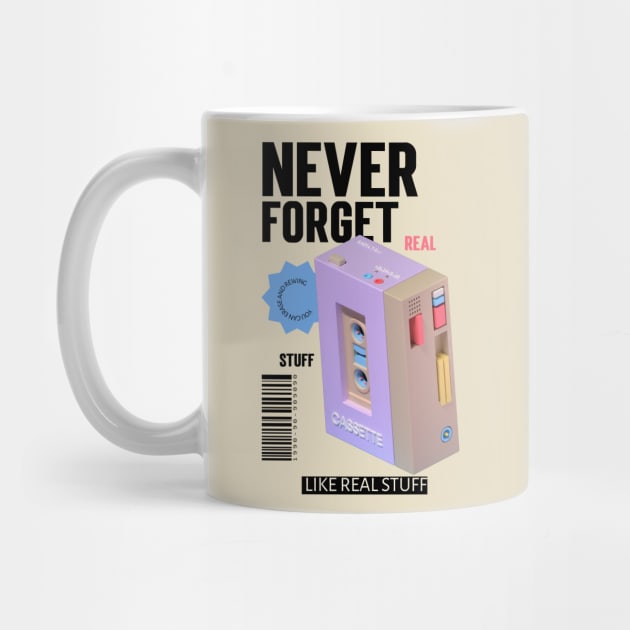 Never Forget Cassette Retro Vintage 60s 70s 80s 90s by TV Dinners